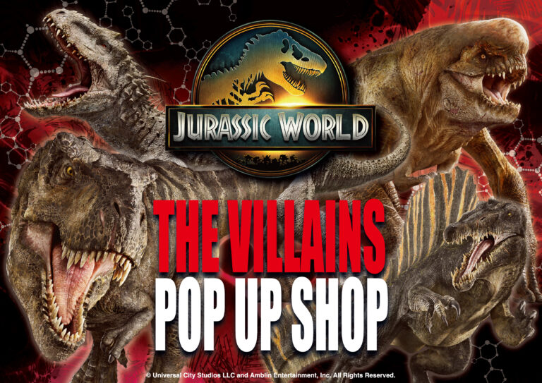 【7/11(土)～8/16(日)】JURASSIC WORLD THE VILLAINS POP UP SHOP@イオンモール白山
